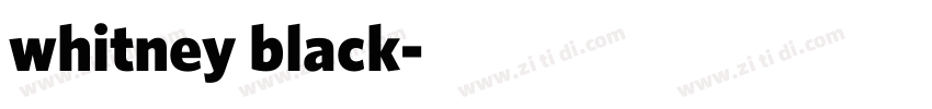 whitney black字体转换